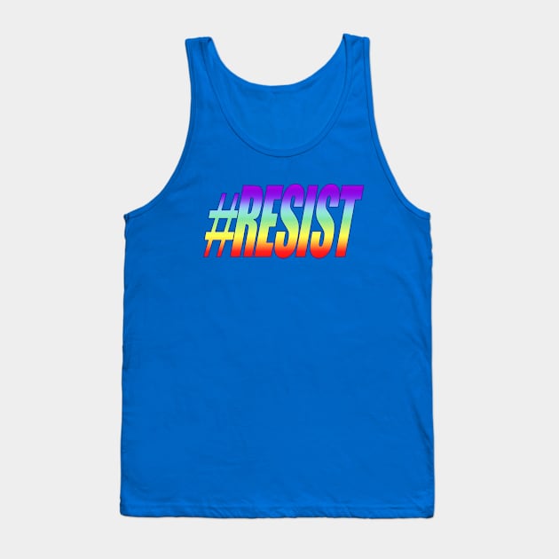 #RESIST Rainbow Tank Top by Jan4insight TeeStore